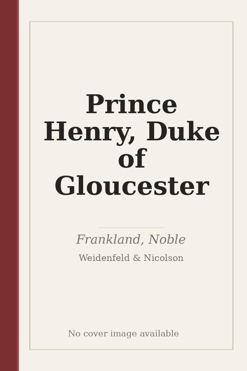 Prince Henry, Duke of Gloucester - no cover image available