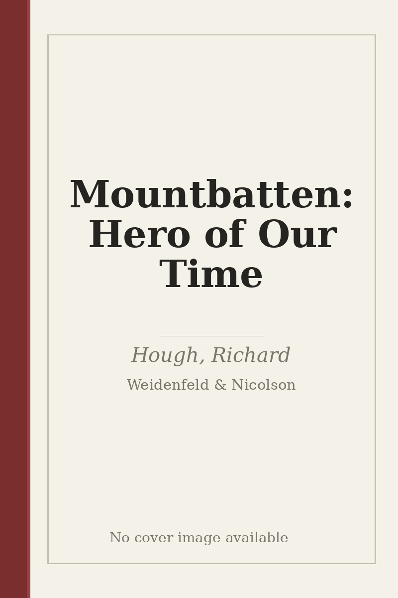 Mountbatten: Hero of Our Time - no cover image available