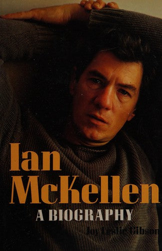 Ian McKellen: A Biography