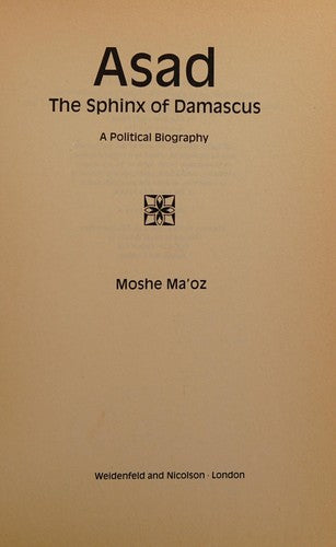 Asad: The Sphinx of Damascus