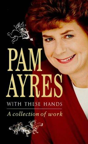 With These Hands: A Collection of Work