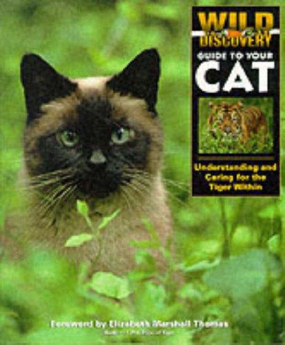 Wild Discovery Guide to Your Cat