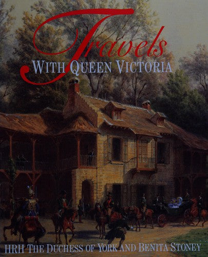 Travels with Queen Victoria