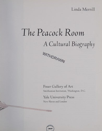 The Peacock Room – A Cultural Biography