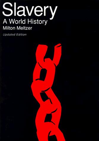 Slavery: A World History