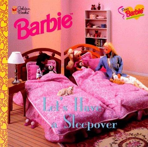 Dear Barbie Let's Have a Sleepover