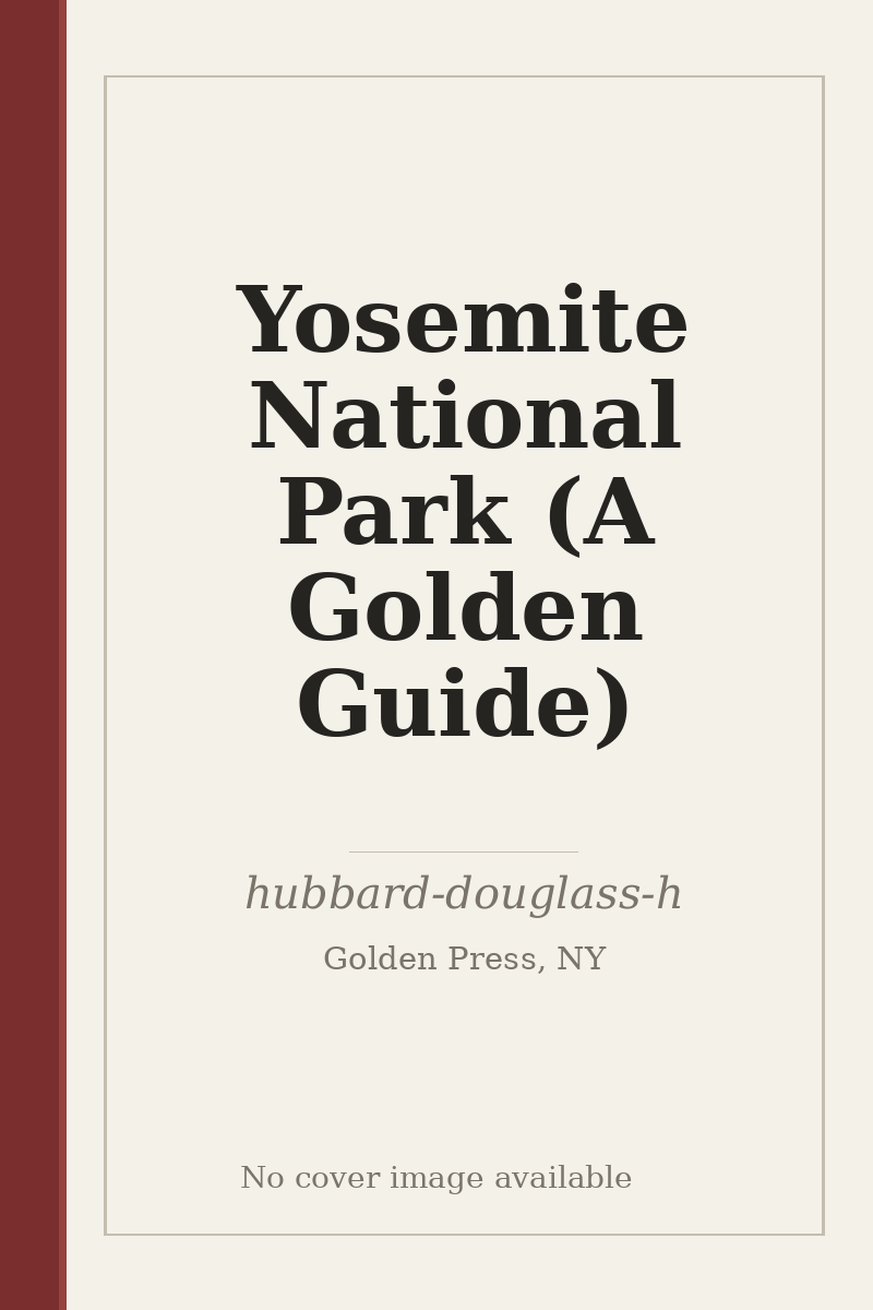 Yosemite National Park (A Golden Guide) - no cover image available