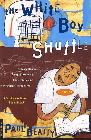 The White Boy Shuffle: A Novel