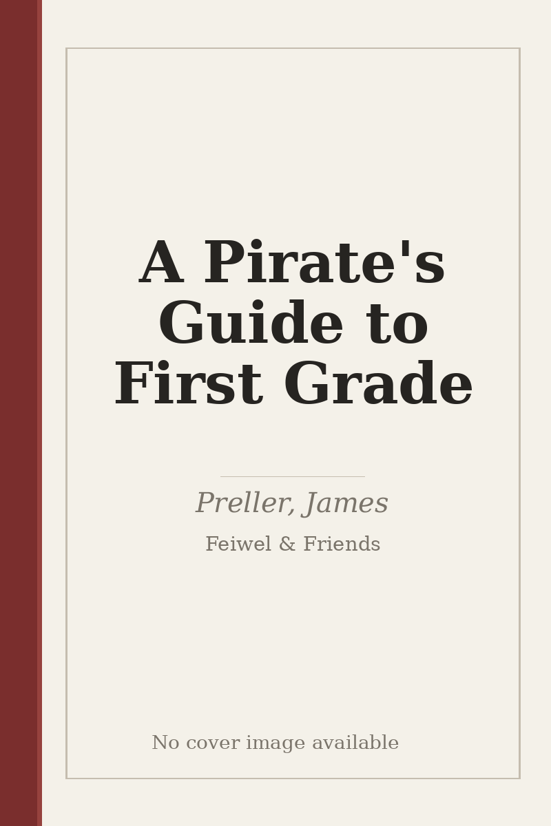 A Pirate's Guide to First Grade - no cover image available