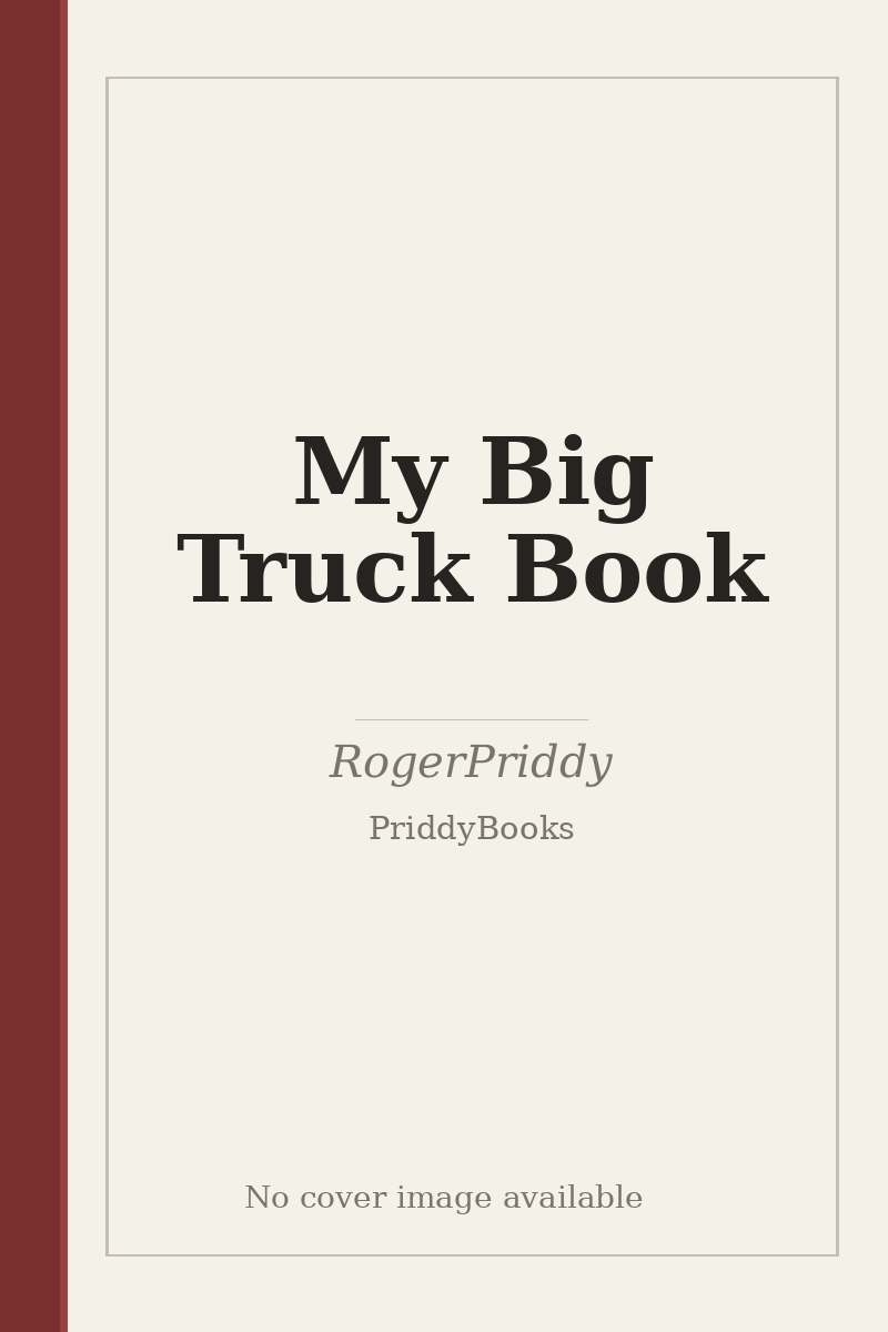 My Big Truck Book - no cover image available