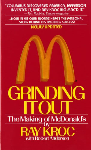 Grinding it out: The Making of Mcdonalds