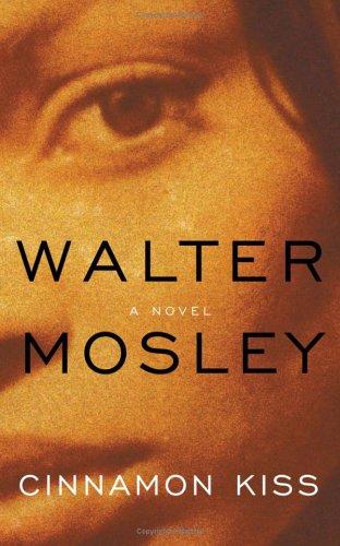 Cinnamon Kiss: A Novel: 10 (Easy Rawlins)