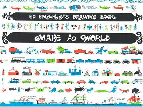 Ed Emberley's Drawing Book: Make a World