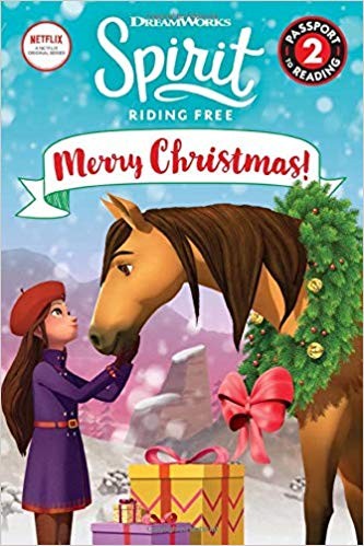 Merry Christmas! (Spirit Riding Free: Passport to Reading, Level 2)