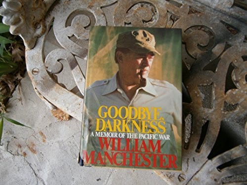 Goodbye, Darkness: A Memoir of the Pacific War