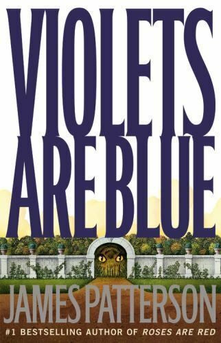 Violets Are Blue: 7 (Alex Cross Novels)