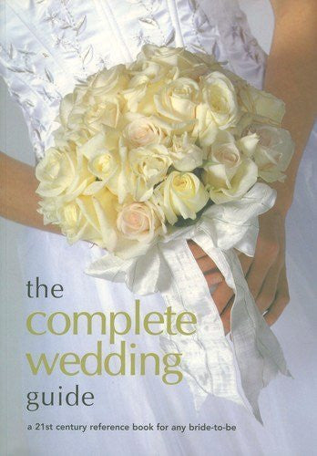 The Complete Wedding Guide