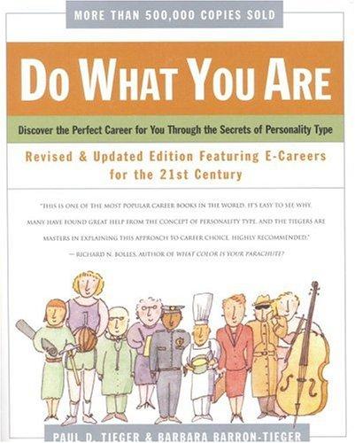 Do What You are: Discovering Your Perfect Career...