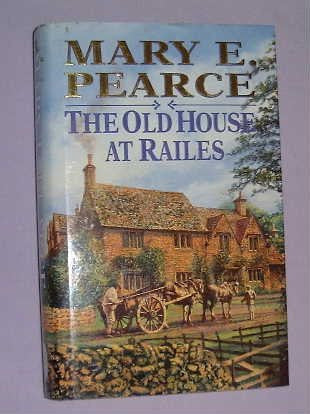 The Old House at Railes