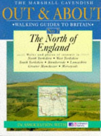 North of England: v. 7 (Out & About Walking Guides to Britain S.)