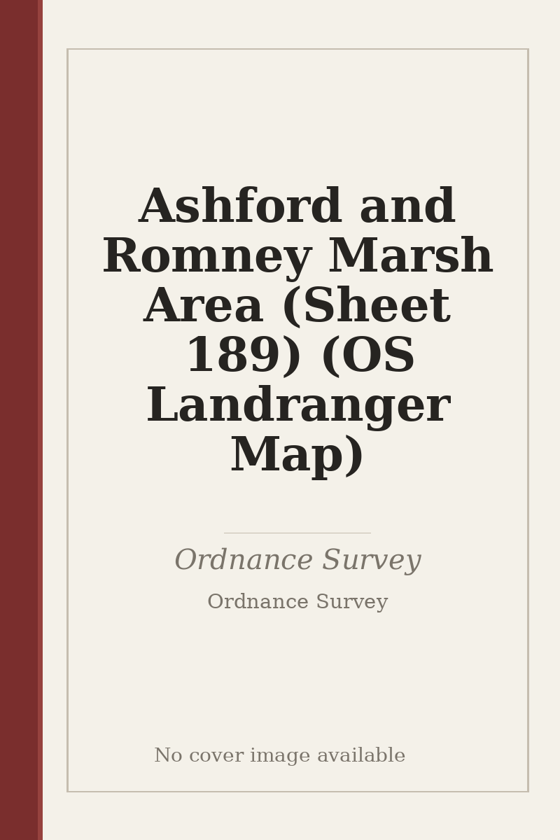Ashford and Romney Marsh Area (Sheet 189) (OS Landranger Map) - no cover image available
