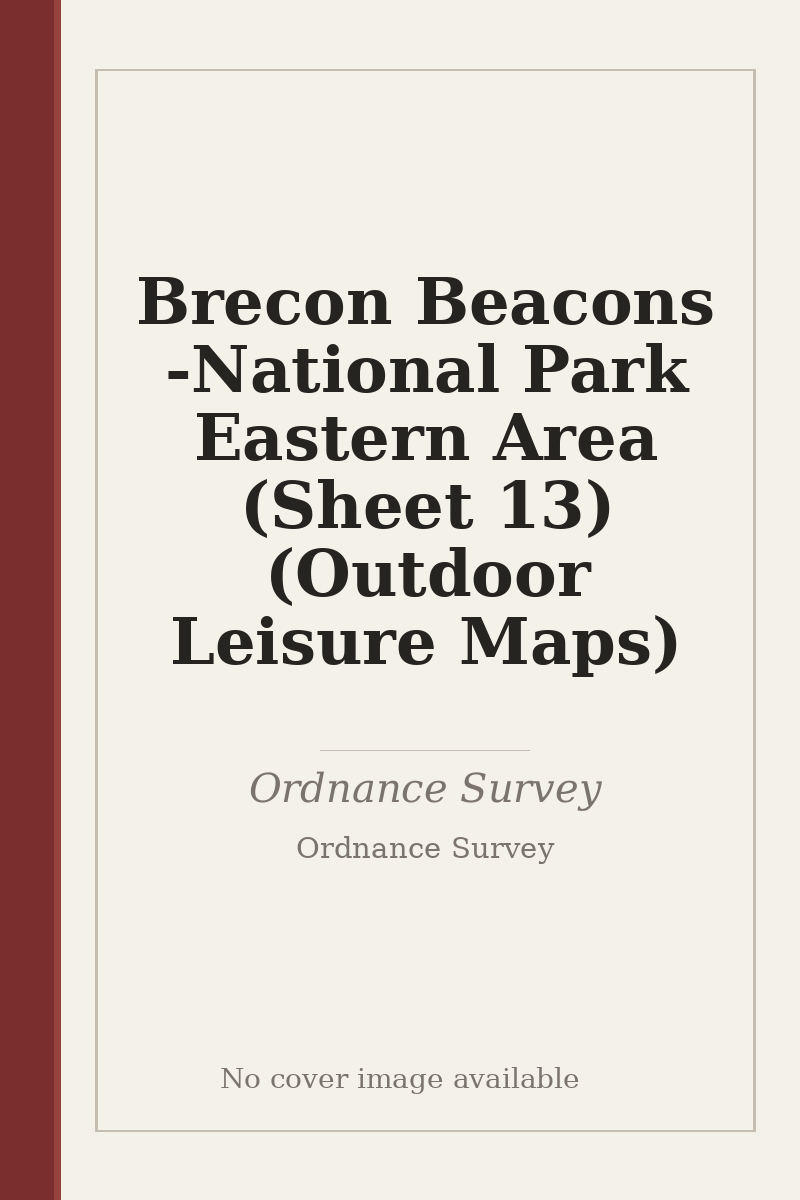 Brecon Beacons - National Park Eastern Area (Sheet 13) (Outdoor Leisure Maps) - no cover image available