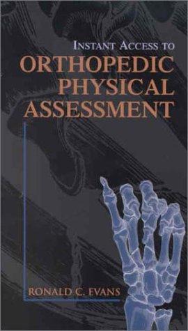 Instant Access to Orthopedic Physical Assessment