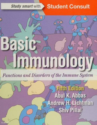 Basic Immunology: Functions and Disorders of the Immune System