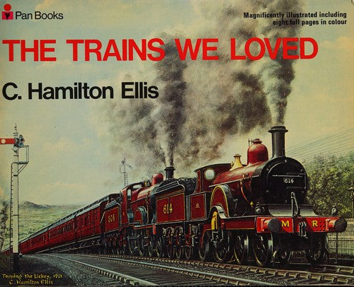 The Trains We Loved
