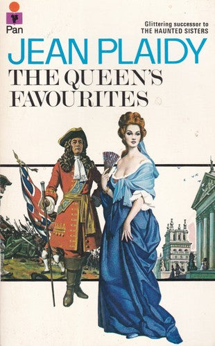 Queen's Favourites (Stuart saga / Jean Plaidy)