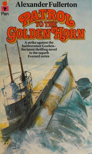 Patrol to the Golden Horn