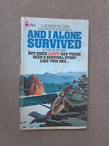 And I Alone Survived