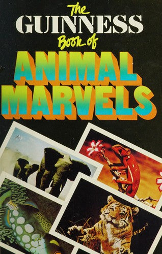 The Guinness Book of Animal Marvels (Piccolo Books)