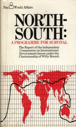 North/South: A Programme for Survival (Pan world affairs)