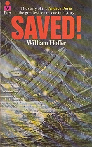 Saved!: Story of the "Andrea Doria"