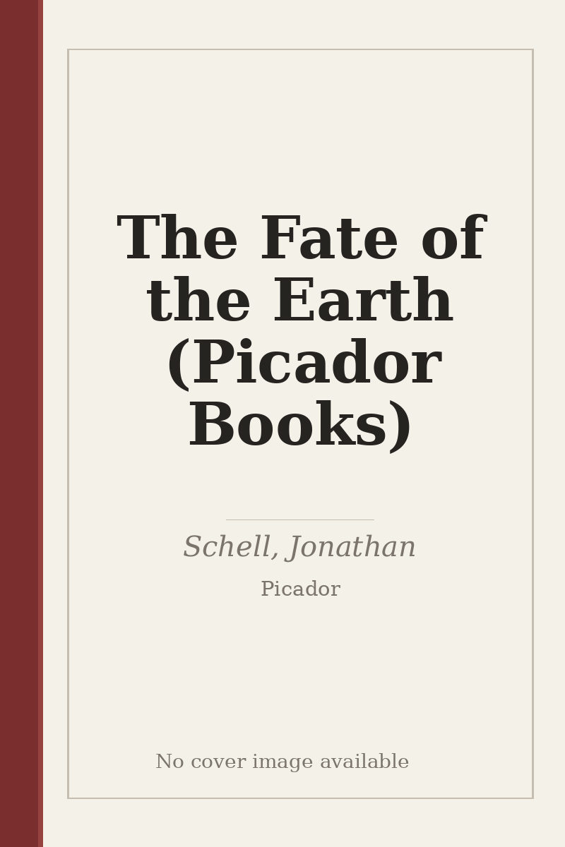 The Fate of the Earth (Picador Books) - no cover image available