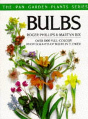 Bulbs (Revised) (The Pan garden plants series)