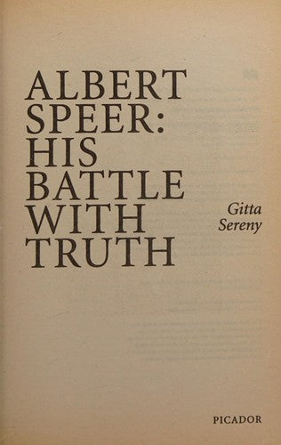 Albert Speer: His Battle With Truth