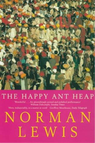 The Happy Ant-heap: and Other Pieces