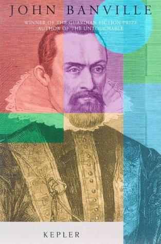Kepler: From the Booker Prize-winning author of The Sea: 2 (Revolutions Trilogy, 2)