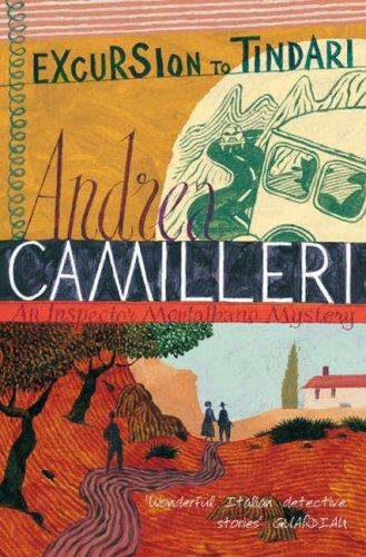 Excursion to Tindari: Andrea Camilleri (Inspector Montalbano mysteries, 5)
