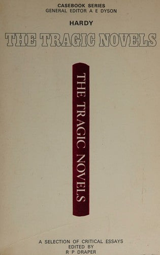 Thomas Hardy: The Tragic Novels (Casebook S.)