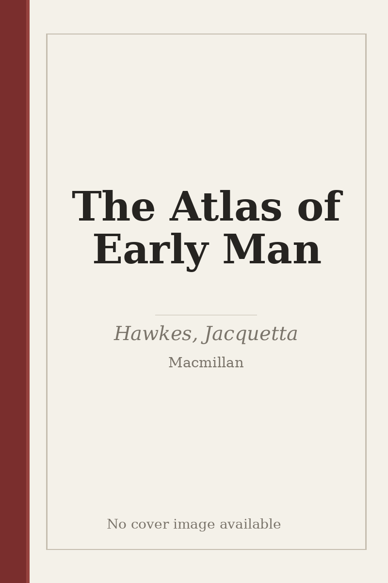 The Atlas of Early Man - no cover image available