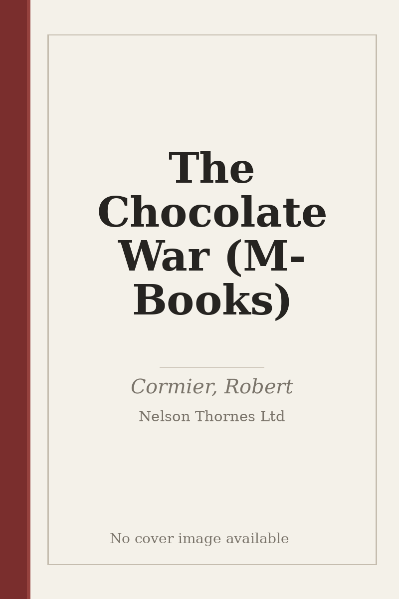 The Chocolate War (M-Books) - no cover image available