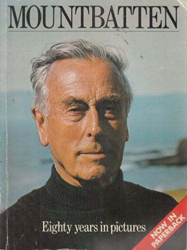 Mountbatten: 80 Years in Pictures (Papermac S.)