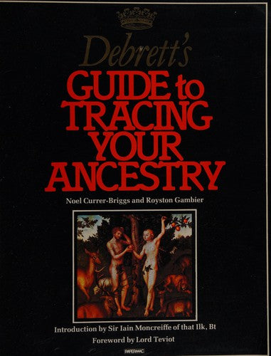 Debrett's Family Historian: Guide to Tracing Your Ancestry