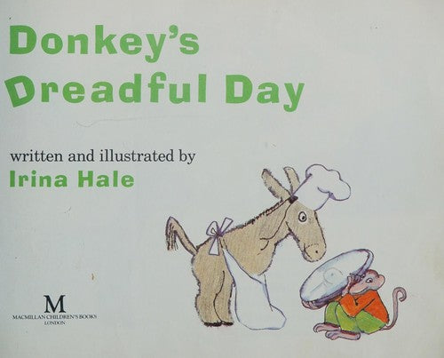 Donkey's Dreadful Day (Picturemacs S.)