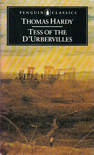 Tess of the D'Urbervilles: A Pure Woman (The new Wessex Thomas Hardy)