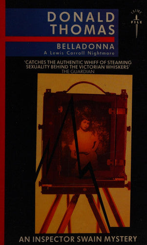 Belladonna: A Lewis Carroll Nightmare (Crime File S.)
