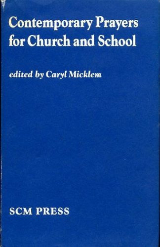 Contemporary Prayers for Church and School